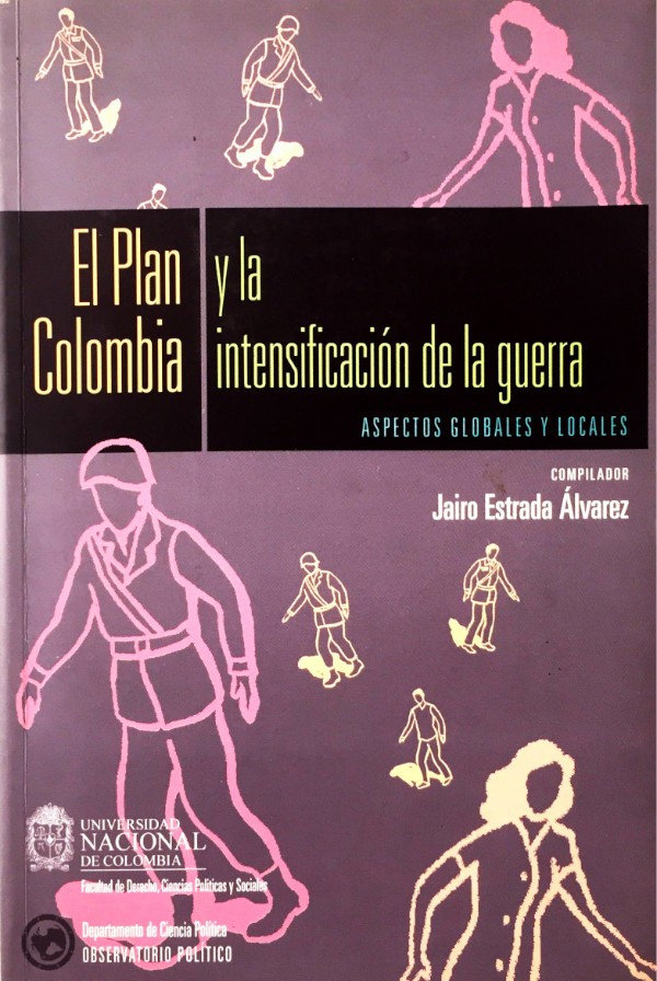El-plan-Colombia-y-la-intensificacin-de-la-Guerra-Presentacin